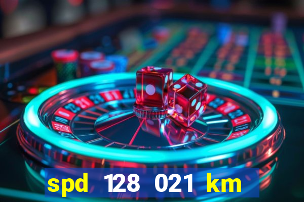 spd 128 021 km 000 metros 200